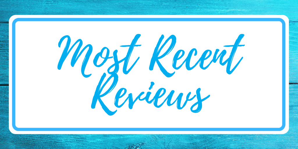 Most Recent Reviews